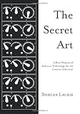 The Secret Art: A Brief History of Radionic Technology for the Creative Individual
