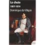 La chute ou l'empire de la solitude : 1807-1814