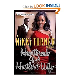 Heartbreak of a Hustler's Wife - Nikki Turner