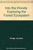 Into the woods : exploring the forest ecosystem