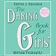The Daring Book for Girls