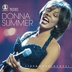 Donna Summer - VH1 Presents: Live & More Encore!