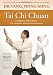 Tai Chi Chuan Classical Yang Style: The Complete Form Qigong