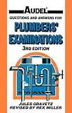 Audel Questions and Answers for Plumbers Examinations