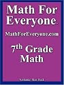 Math For Everyone: 7th Grade Math