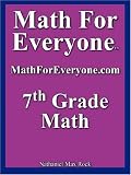 Math For Everyone: 7th Grade Math