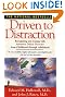Driven To Distraction: Recognizing and Coping with Attention Deficit Disorder from Childhood Through Adulthood