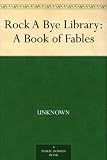 Rock A Bye Library: A Book of Fables