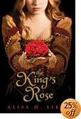 The King's Rose
