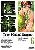 Team Medical Dragon, Tome 6 :