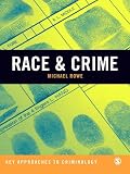 Race & crime : a critical engagement