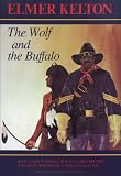 The Wolf and the Buffalo (Texas Tradition Series)