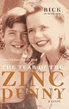 The Year of the Zinc Penny: A Novel