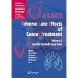 ALERT Adverse Late Effects of Cancer Treatment: Volume 2: Specific Normal Tissue Sites (Medical... by Philip Rubin, Louis S. Constine, Lawrence B. Marks, and Jacqueline P. Williams