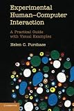 Experimental human-computer interaction : a practical guide with visual examples