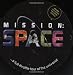 Mission: Space [With Stickers and Fact Cards and Poster]