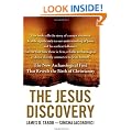 The Jesus Discovery: The New Archaeological Find That Reveals the Birth of Christianity