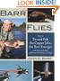 Barr Flies: How to Tie and Fish the Copper John, the Barr Emerger, and Dozens of Other Patterns, Variations, and Rigs