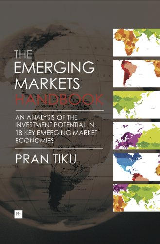 The Emerging Markets Handbook: An analysis of the investment potential in 18 key emerging market economies