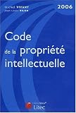 Revue Litec  / Code de la propriété intellectuelle : Edition 2006