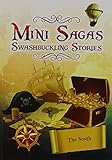 Mini sagas. Swashbuckling stories. The South