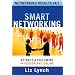 Smart Networking: Attract a Following In Person and Online
