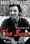 Bruce Springsteen: Becoming the Boss 1949-1985