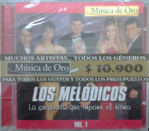 Los Melodicos - La Orquesta Que Impone El Ritmo - Zortam Music