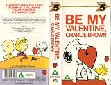 Be My Valentine, Charlie Brown [VHS] VHS