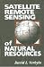 Remote Sensing of Natural Resource (Mapping Science)