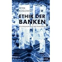 Ethik der Banken - Folgerungen aus der Finanzkrise