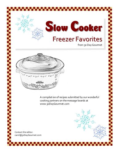 Slow Cooker Freezer Favorites from 30 Day Gourmet