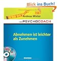 Der Psychocoach 3: Abnehmen ist leichter als Zunehmen. Mit Starthilfe-CD!