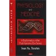 Physiology and Medicine (Bioinformatics in the Post-Genomic Era) by Ivan Yu Torshin