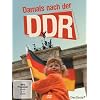 Damals nach der DDR
