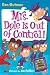 My Weird School Daze #1: Mrs. Dole Is Out of Control!