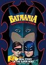 Batmania: From Comics...