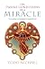 The Twelve Conditions Of A Miracle: The Miracle Worker's Handbook