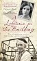 A Lifetime In The Building: The Extraordinary Story of May Savidge & the House She Moved