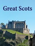 Great Scots (updated edition)