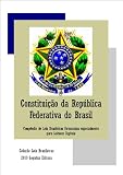 Constituição da República Federativa do Brasil - CONSTITUTION OF BRAZIL (Leis Brasileiras Legatus Editora) (Portuguese Edition)