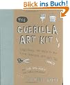 The Guerilla Art Kit