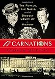 17 Carnations: The Royals, the Nazis, and the Biggest Cover-Up in History