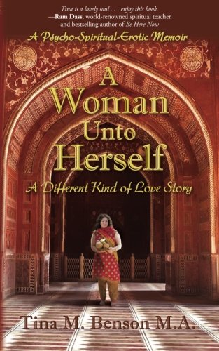 A Woman Unto Herself: A Different Kind of Love Story