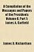 A Compilation of the Messages and Papers of the Presidents Volume 8, Part 1; James A. Garfield A Compilation of the Messages and Papers of the Presidents Volume 8, Part 1; James A. Garfield