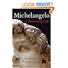Michelangelo: A Tormented Life