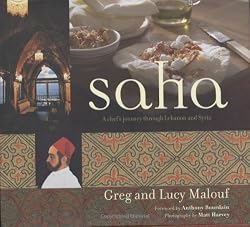 Saha: A Chef's Journey Through Lebanon and Syria