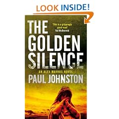 The Golden Silence (MIRA) (Book 3 in the Alex Mavros trilogy) (An Alex Mavros Thriller)