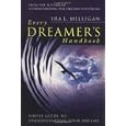 Every Dreamer's Handbook: A Simple Guide to Understanding Your Dreams (Understanding the Dreams You Dream, Vol. 2) by Ira Milligan