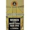 Women in the United States, 1830-1945 (American History in Depth)
